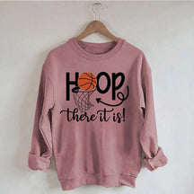 Hoop There It Is Basketball Sweatshirt