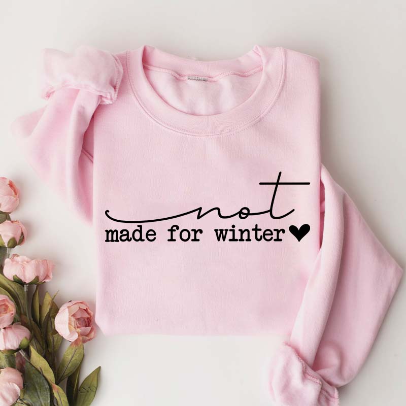 Merry And Bright Not Made For Winter Sweatshirt