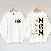 Dance Mom My Heart Is On That Stage Sweatshirt