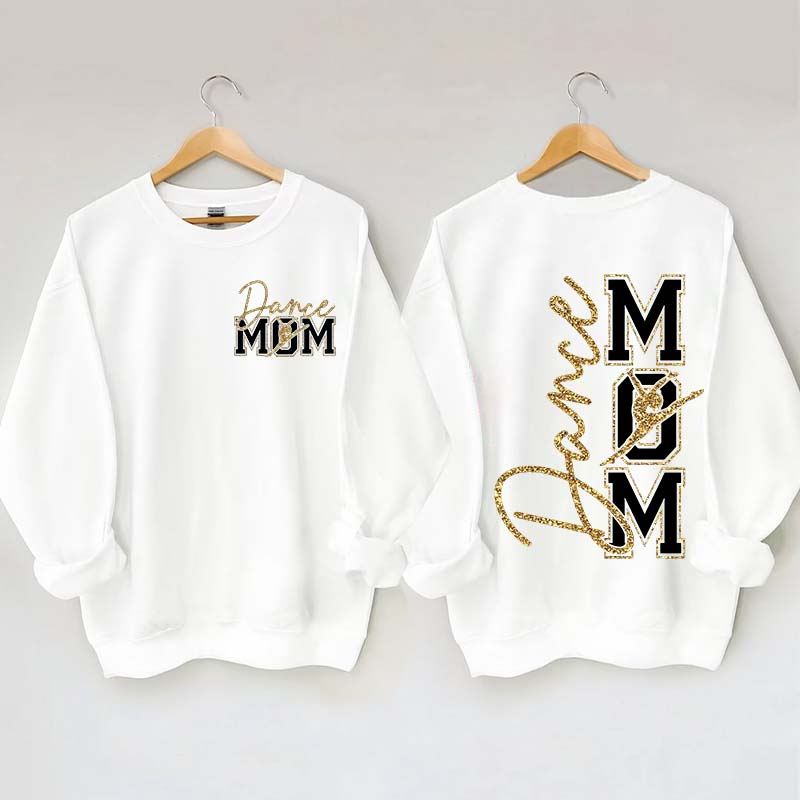 Dance Mom My Heart Is On That Stage Sweatshirt