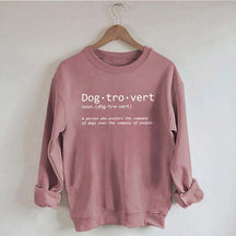 Dogtrovert Definition Dog Quote Sweatshirt