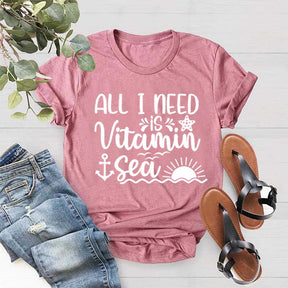 All I Need Is Vitamin Sea T-Shirt