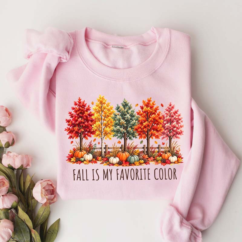 Fall Is My Favorite Color Autumn Trees Sweatshirt
