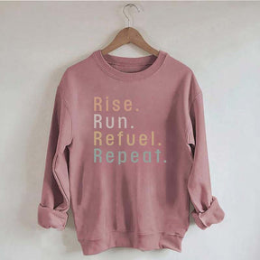Rise Run Refuel Repeat Sweatshirt
