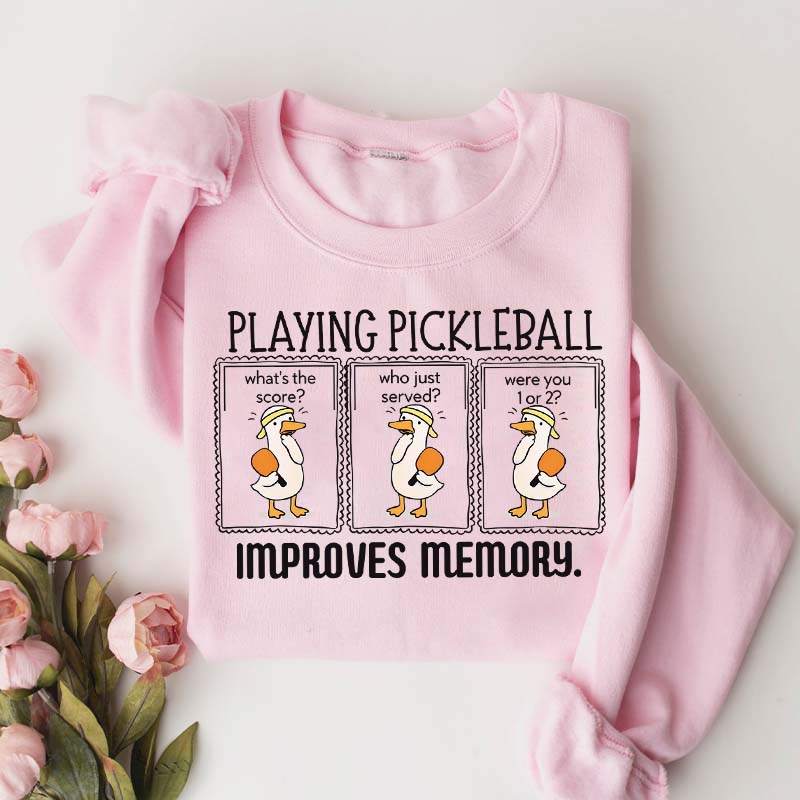 Cute Playing Pickleball Improves Memory Sweatshirt