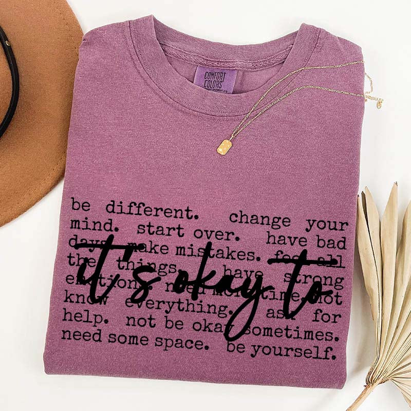 It's Okay Inspirational T-Shirt