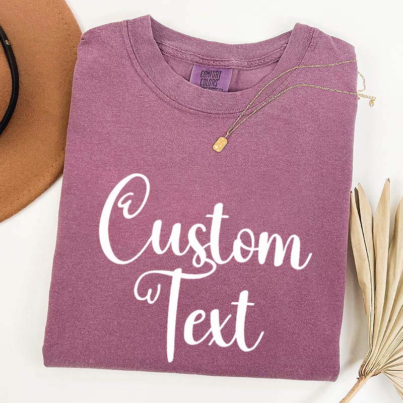 Custom Text T-Shirt