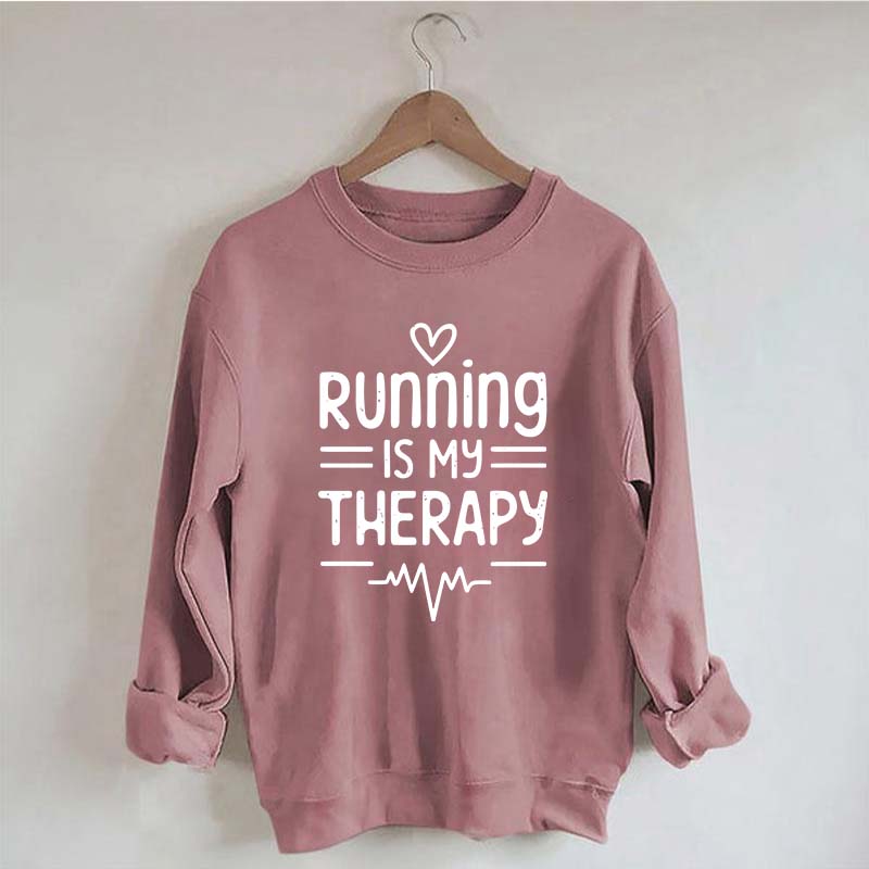 Running Is My Therapy Lover Sweatshirt
