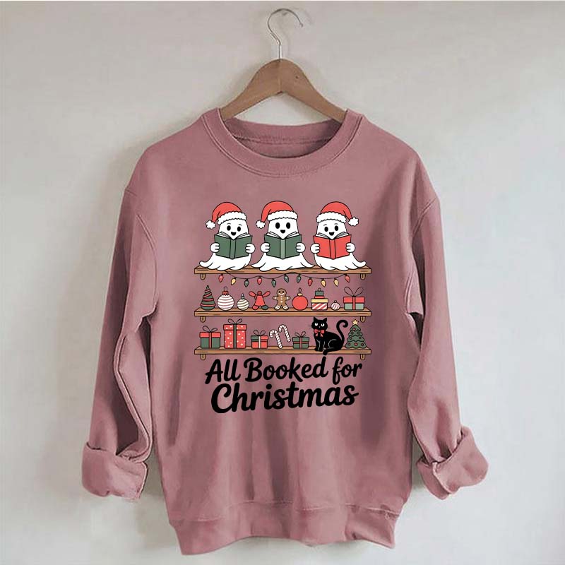 Cute Ghost All Booked For Christmas Sweatshirt