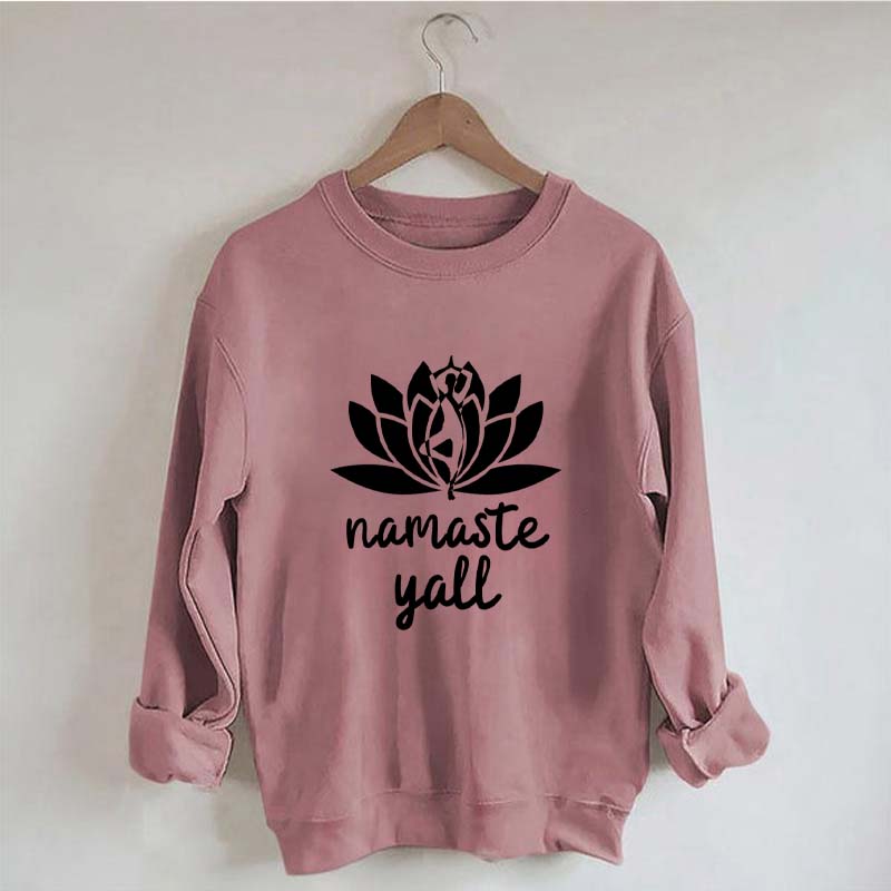 Namaste Y'all Yoga Sweatshirt