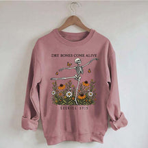 Dry Bones Come Alive Sweatshirt