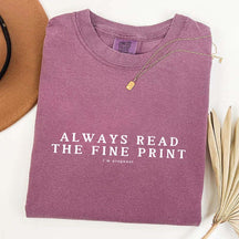 Always Read The Fine Print Pregnancy T-Shirt