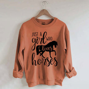 Just a Girl Who Loves Horses Farm Lover Sweatshirt