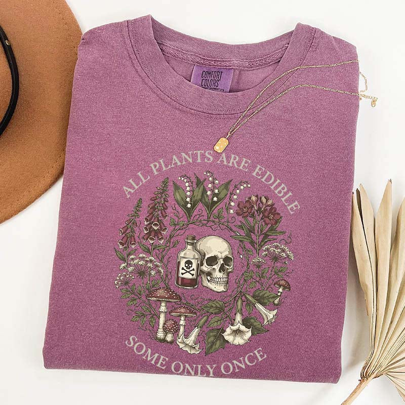 All Plants Are Edible Funny Dark Botanical Gothic Garden T-Shirt