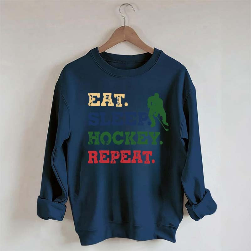 Eat Sleep Hockey Repeat Sweatshirt