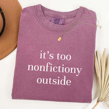 Too Nonfictiony Outside Booktrovert T-Shirt