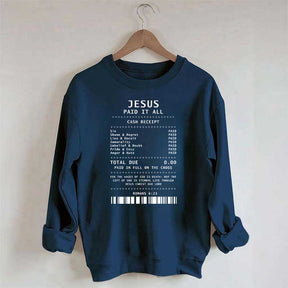 Jesus Paid It All Worship Sweatshirt
