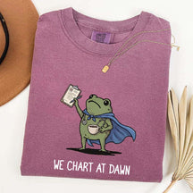 We Chart At Dawn Nurse ER Team T-Shirt
