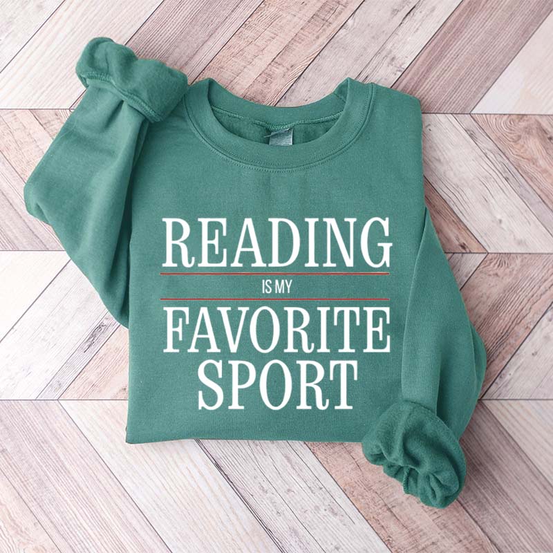 Reading is My Favorite Sport Booklover Sweatshirt