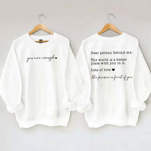 Cute Heart Dear Person Behind Me Sweatshirt