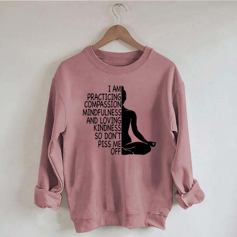 Mindfulness Kindness Humor Yoga Sweatshirt