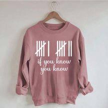 67 You Already Know Funny Viral Meme Sweatshirt
