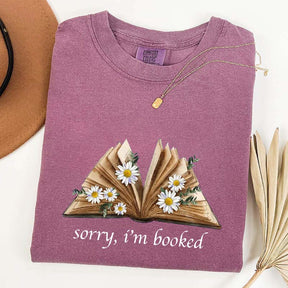 Sorry I'm Booked Bookworm Daisy T-Shirt