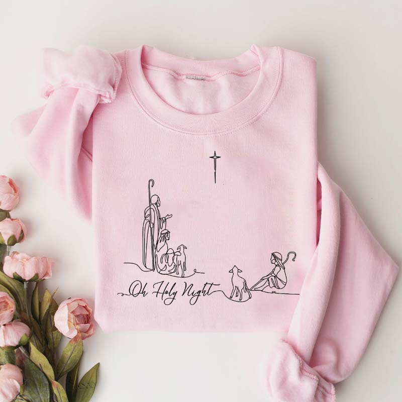 Oh Holy Night Faith Based Sweatshirt