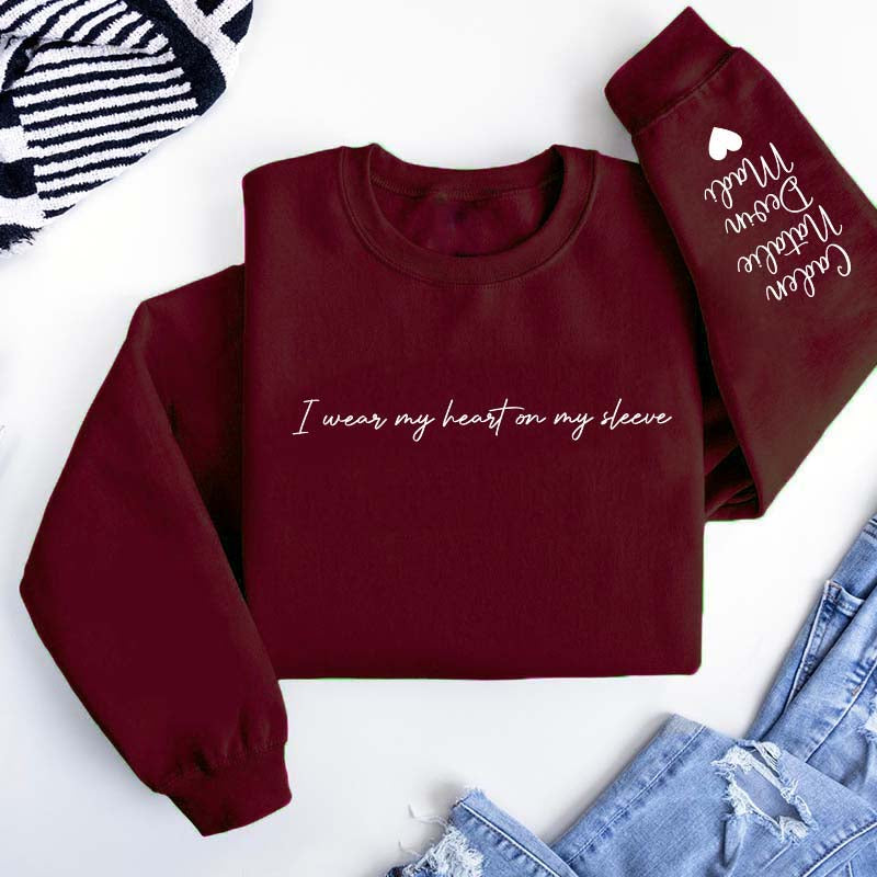 Custom I Wear My Heart On My Sleeve Sweatshirt