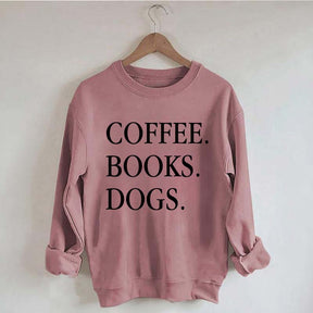 Coffee Books Dogs Minimalist Sweatshirt