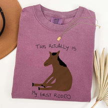 This Actually Is My First Rodeo Horase T-Shirt