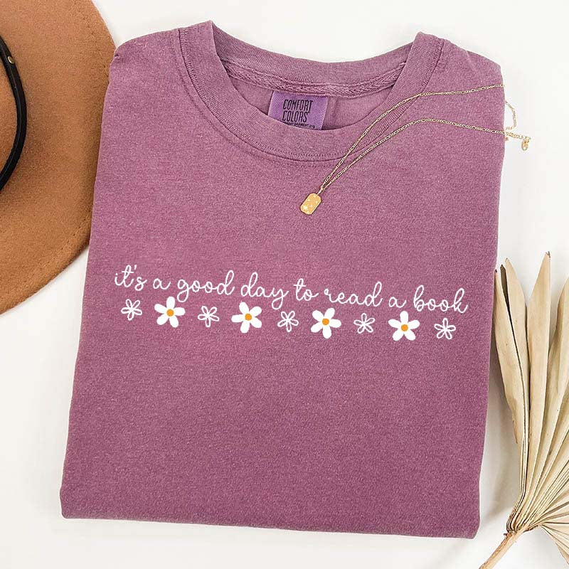 Cute It's A Good Day To Read A Book T-Shirt