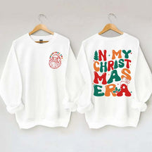 In My Christmas Era Funny Xmas Sweatshirt