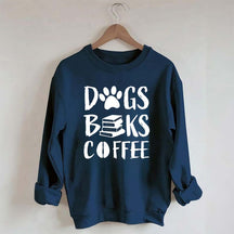 Dogs Books Coffee Sweatshirt