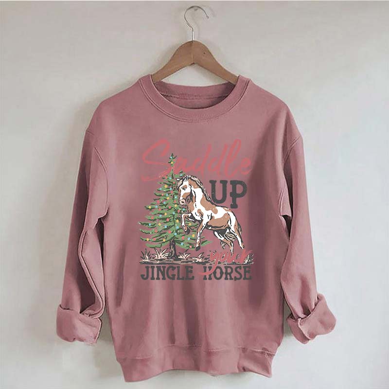 Saddle Up Your Jingle Horse Sweatshirt