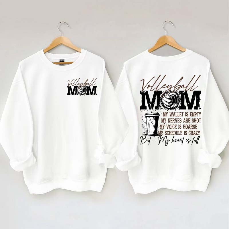 Volleyball Mom My Wallet is Empty Sweatshirt