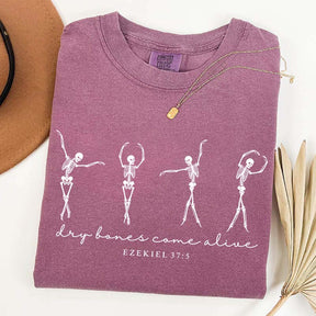 Dancing Skeleton Dry Bones Come Alive Faith T-Shirt