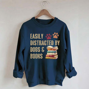 Easily Distracted By Dogs And Books Sweatshirt
