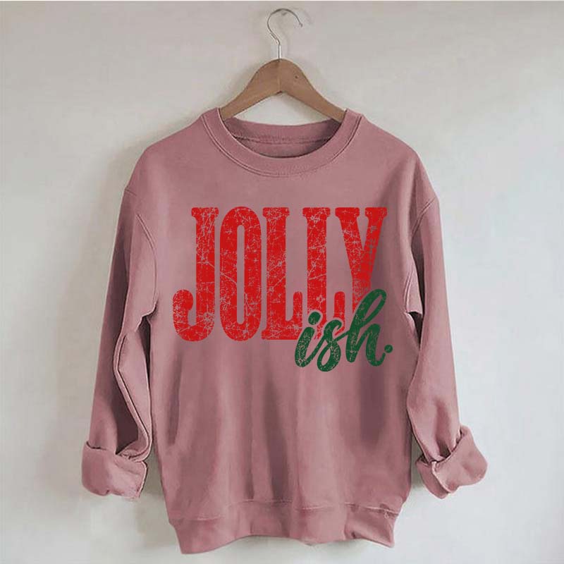 Jolly Ish Christmas Sweatshirt
