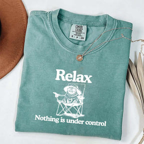 Relax Nothing Is Under Control Pug Dog T-Shirt