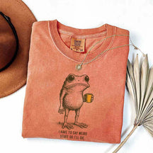 I Have to Say Weird Stuff Or I'll Die Frog Drinking Coffee T-Shirt