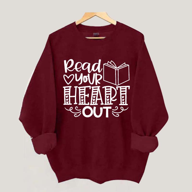 Read Your Heart Out Teacher Sweatshirt