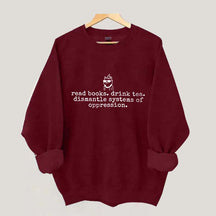Books and Tea Funny Equality Sweatshirt