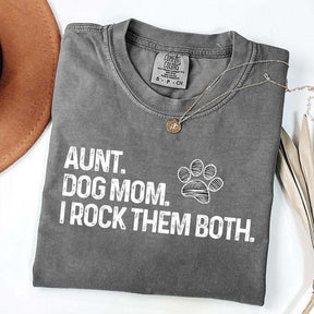 Aunt Dog Mom I Rock Them Both T-Shirt