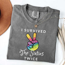 I Survived The 60s Twice T-Shirt