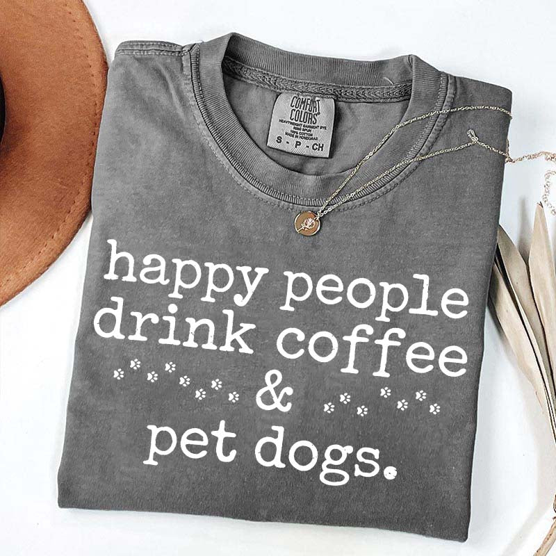 Cute Paw Happy People Draink Coffee Pet Dogs T-Shirt