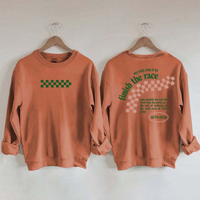 Finish the Race Acts 20:24 Bible Verse Sweatshirt