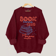 Book Lovers Club Sweatshirt