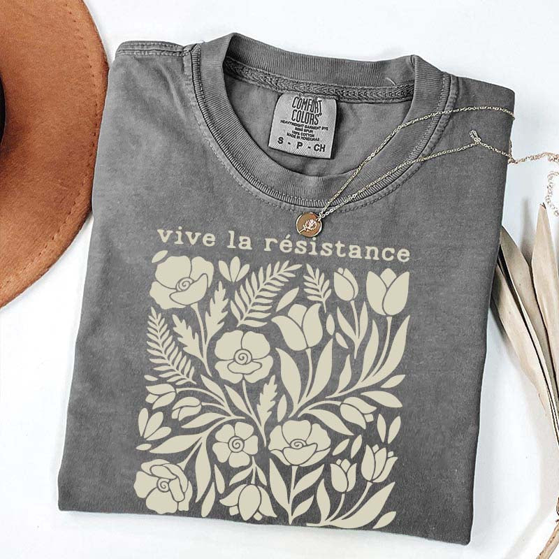 Vive La Resistance Floral Pattern Resist T-Shirt