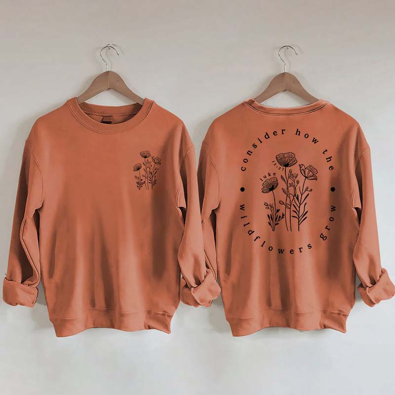 Cute Wildflower Religous Luke 12:27 Bible Verse Sweatshirt
